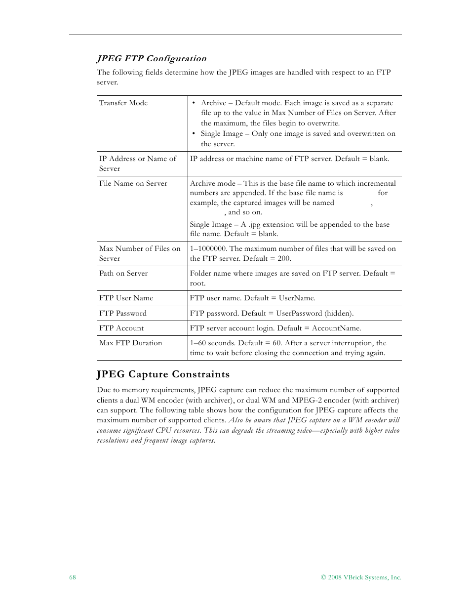 Jpeg capture constraints | VBrick Systems VBRICK APPLIANCE VB6000 User Manual | Page 78 / 156
