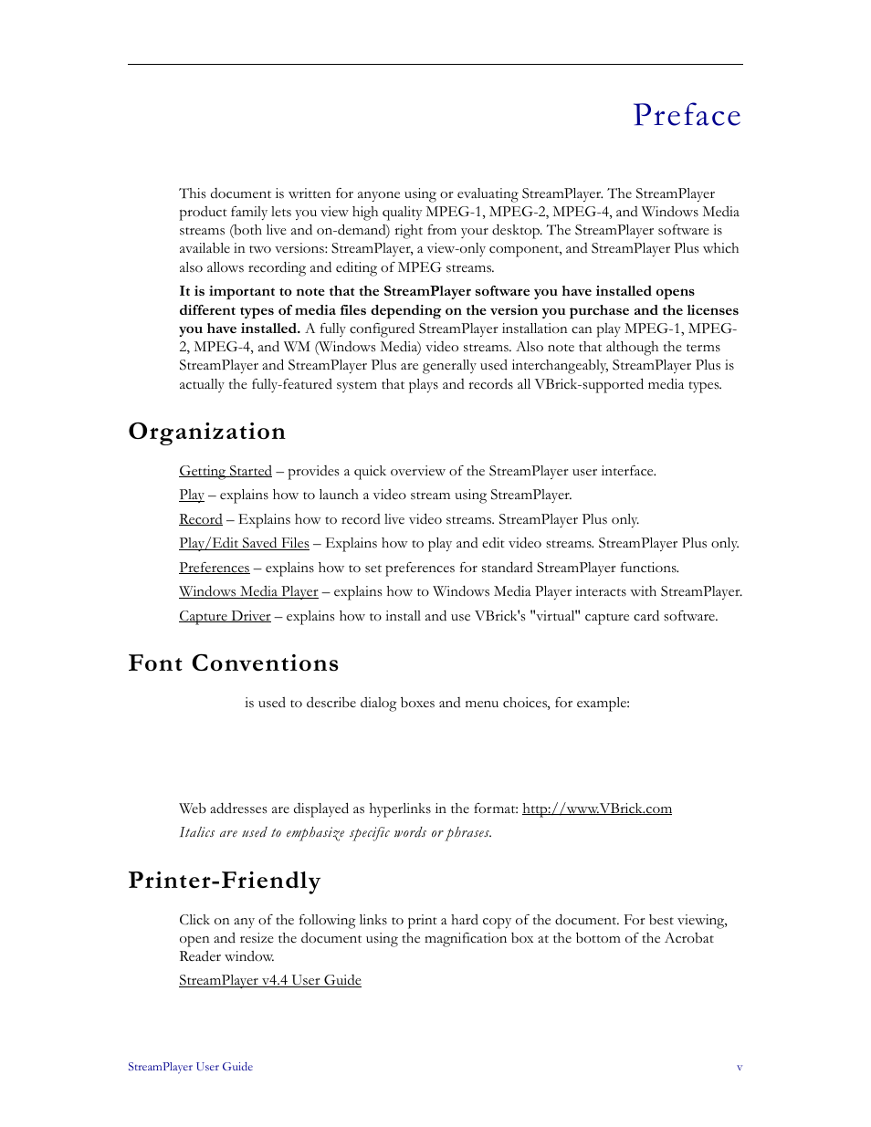 Preface, Organization, Font conventions | Printer-friendly | VBrick Systems StreamPlayer v4.4 User Manual | Page 5 / 32