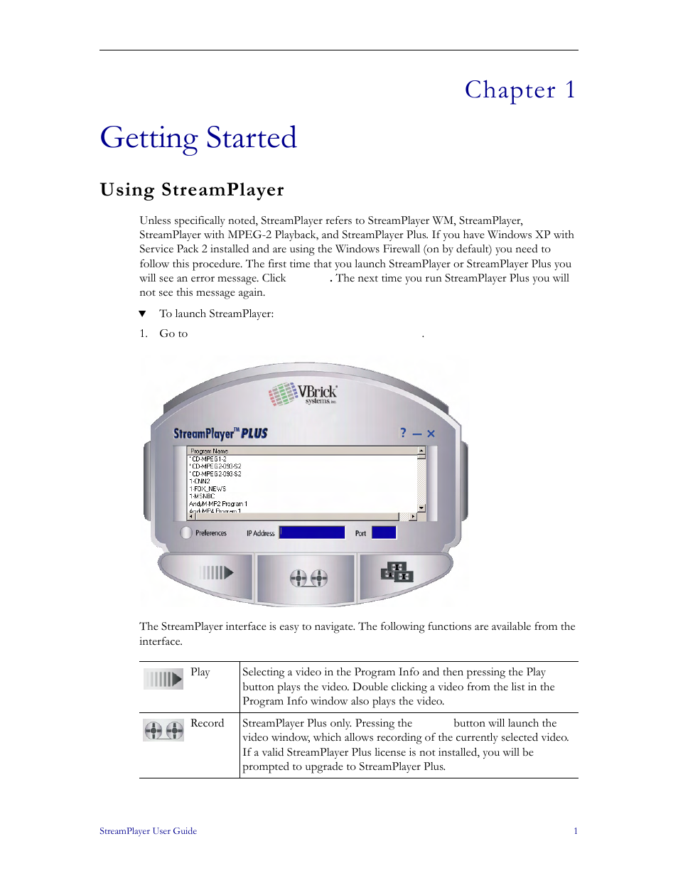 Getting started, Using streamplayer, Chapter 1 | VBrick Systems StreamPlayer v4.4 User Manual | Page 7 / 32