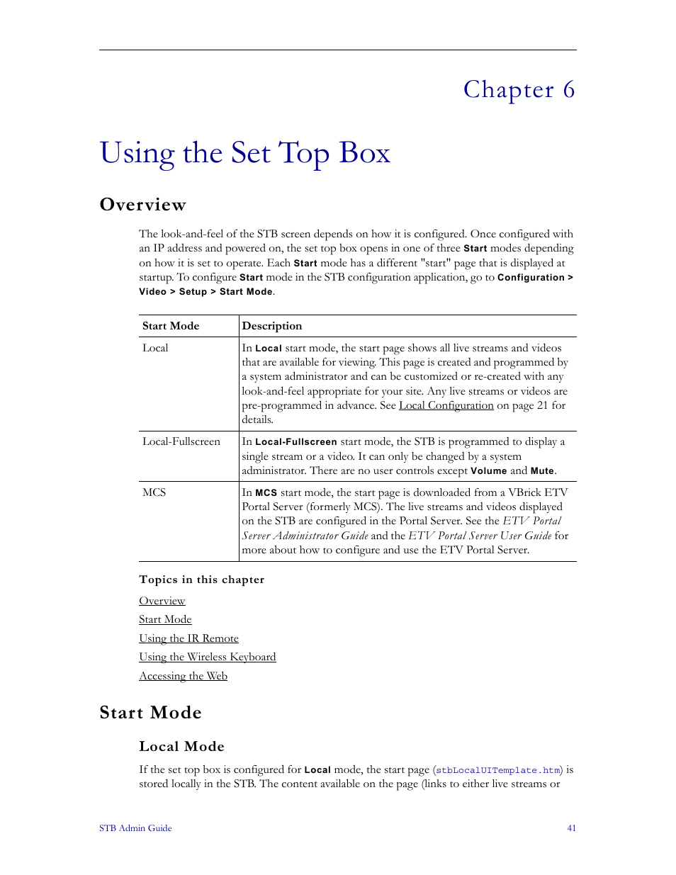 Using the set top box, Overview, Start mode | Local mode, Overview start mode, Chapter 6 | VBrick Systems MPEG-1 User Manual | Page 47 / 58