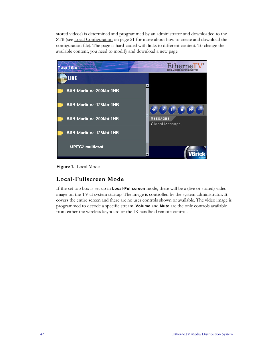 Local-fullscreen mode | VBrick Systems MPEG-1 User Manual | Page 48 / 58