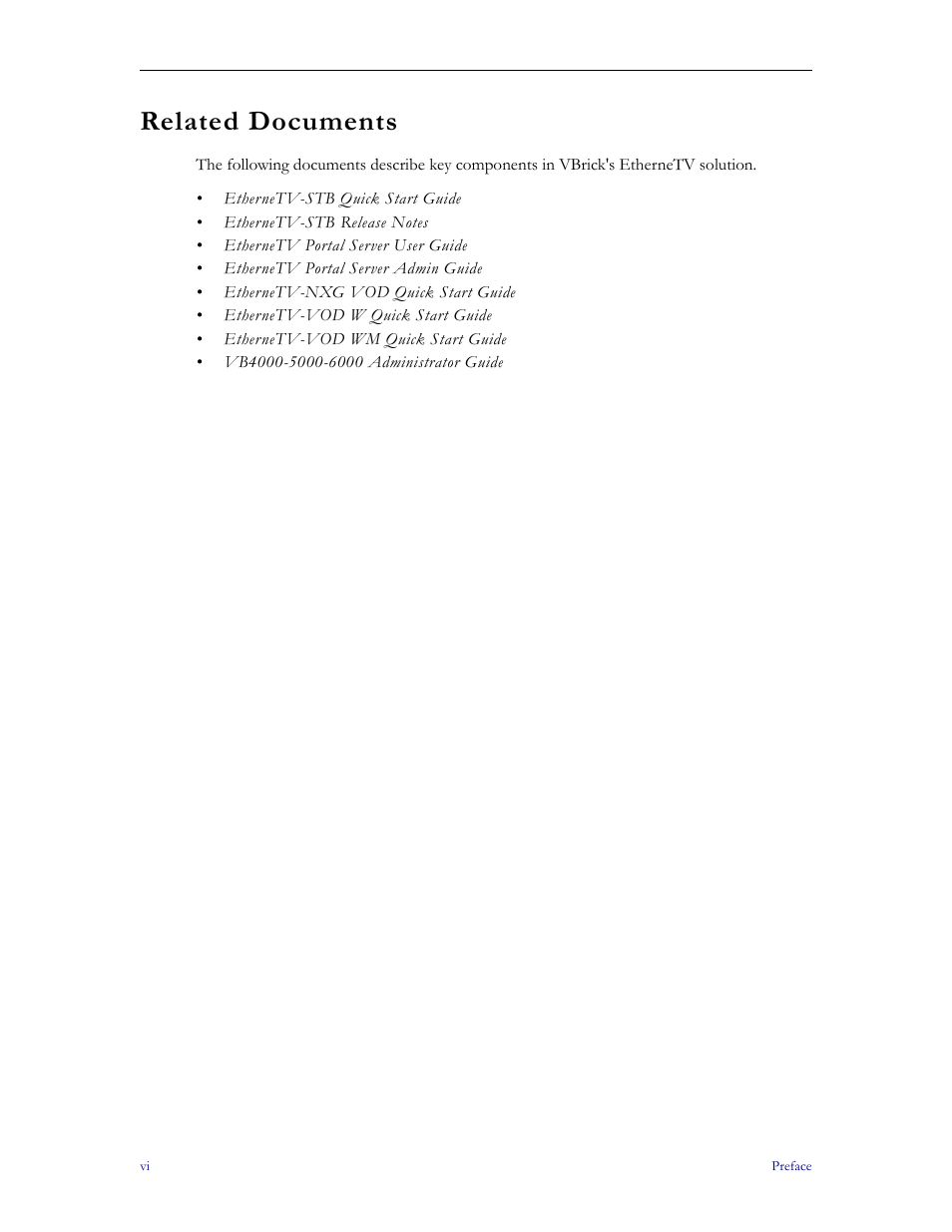 Related documents | VBrick Systems MPEG-1 User Manual | Page 6 / 58