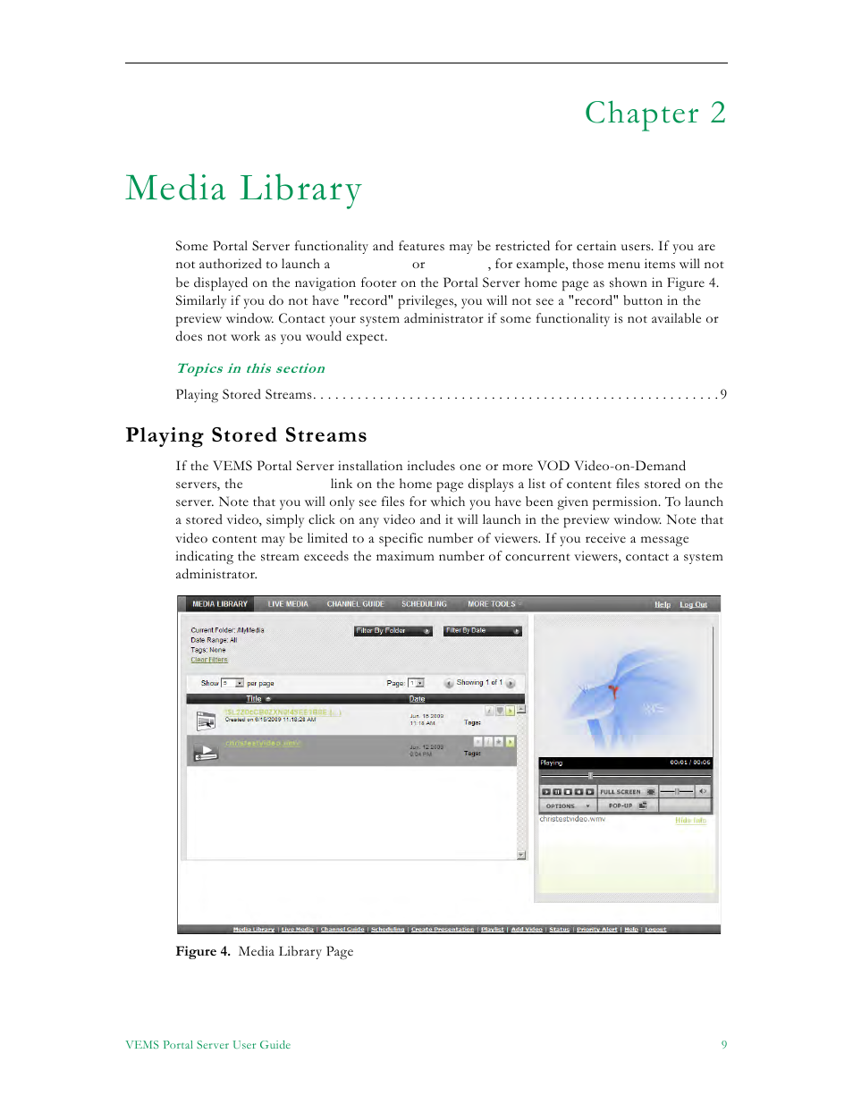 Media library, Playing stored streams, Chapter 2 | VBrick Systems ENTERPRISE MEDIA SYSTEM V5.0 User Manual | Page 15 / 76