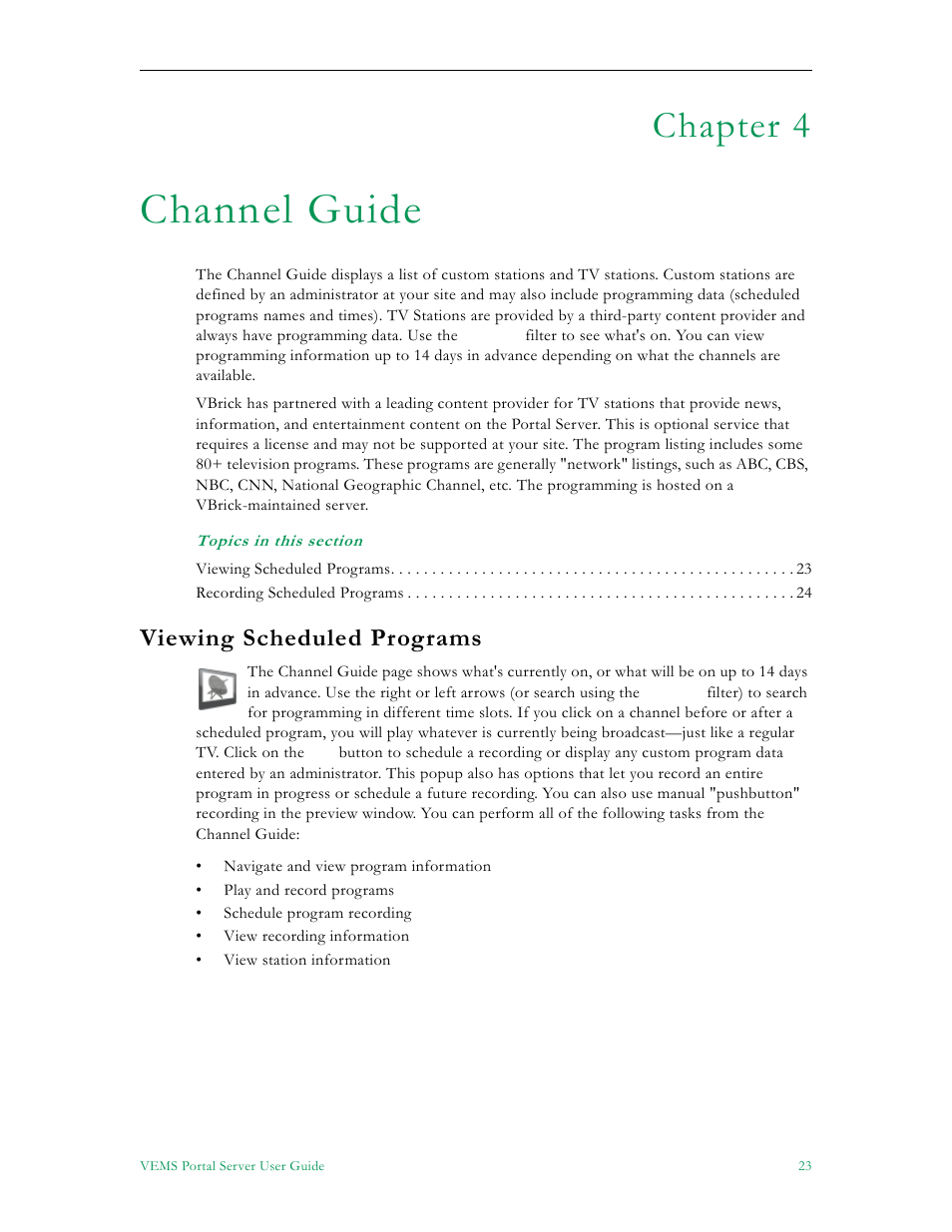 Channel guide, Viewing scheduled programs, Chapter 4 | VBrick Systems ENTERPRISE MEDIA SYSTEM V5.0 User Manual | Page 29 / 76