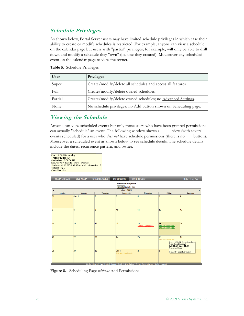 Schedule privileges viewing the schedule, Schedule privileges, Viewing the schedule | VBrick Systems ENTERPRISE MEDIA SYSTEM V5.0 User Manual | Page 34 / 76