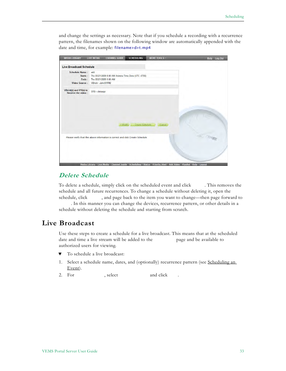 Delete schedule, Live broadcast | VBrick Systems ENTERPRISE MEDIA SYSTEM V5.0 User Manual | Page 39 / 76