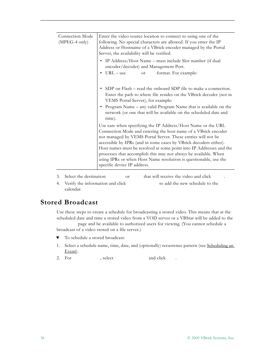 Stored broadcast | VBrick Systems ENTERPRISE MEDIA SYSTEM V5.0 User Manual | Page 42 / 76