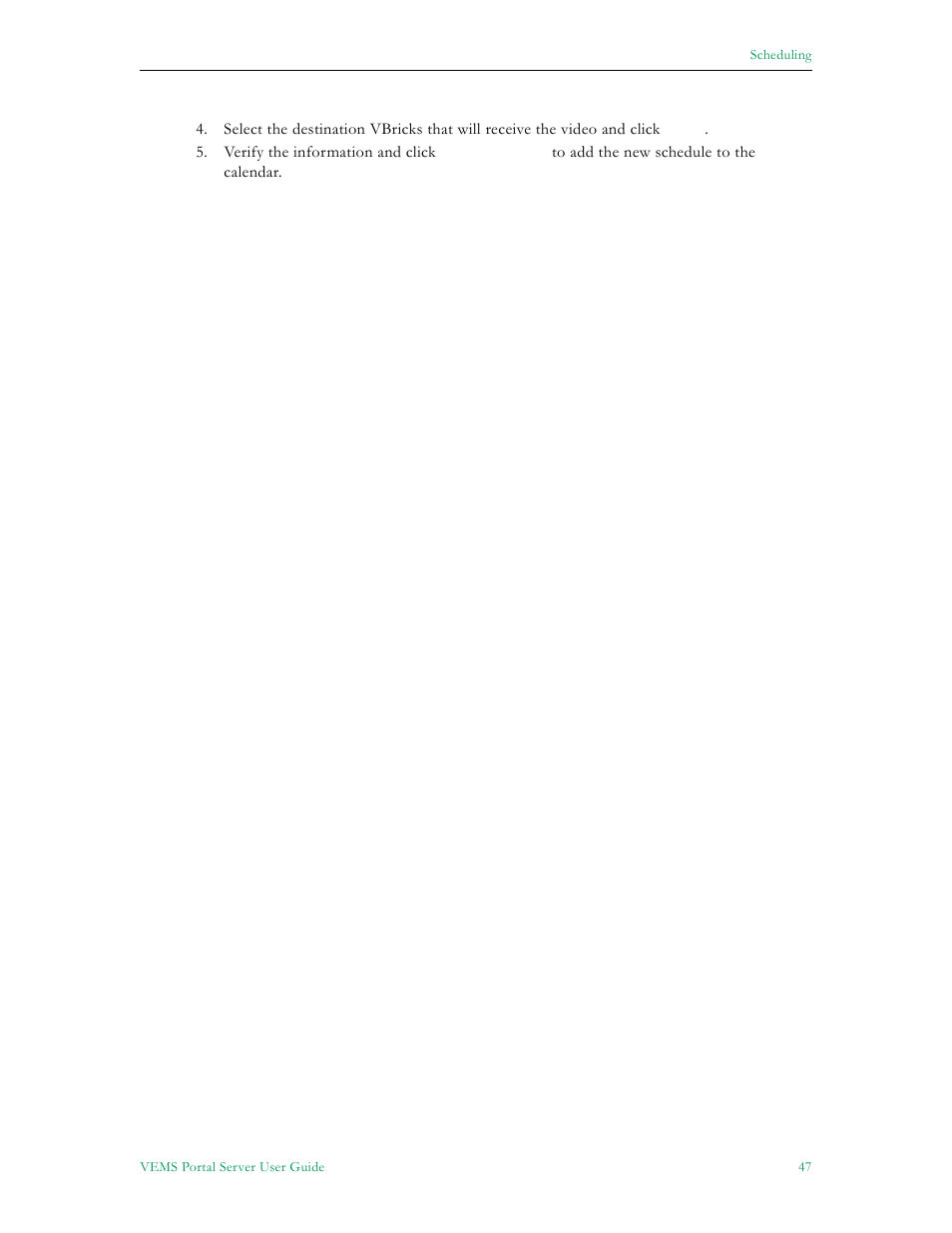 VBrick Systems ENTERPRISE MEDIA SYSTEM V5.0 User Manual | Page 53 / 76