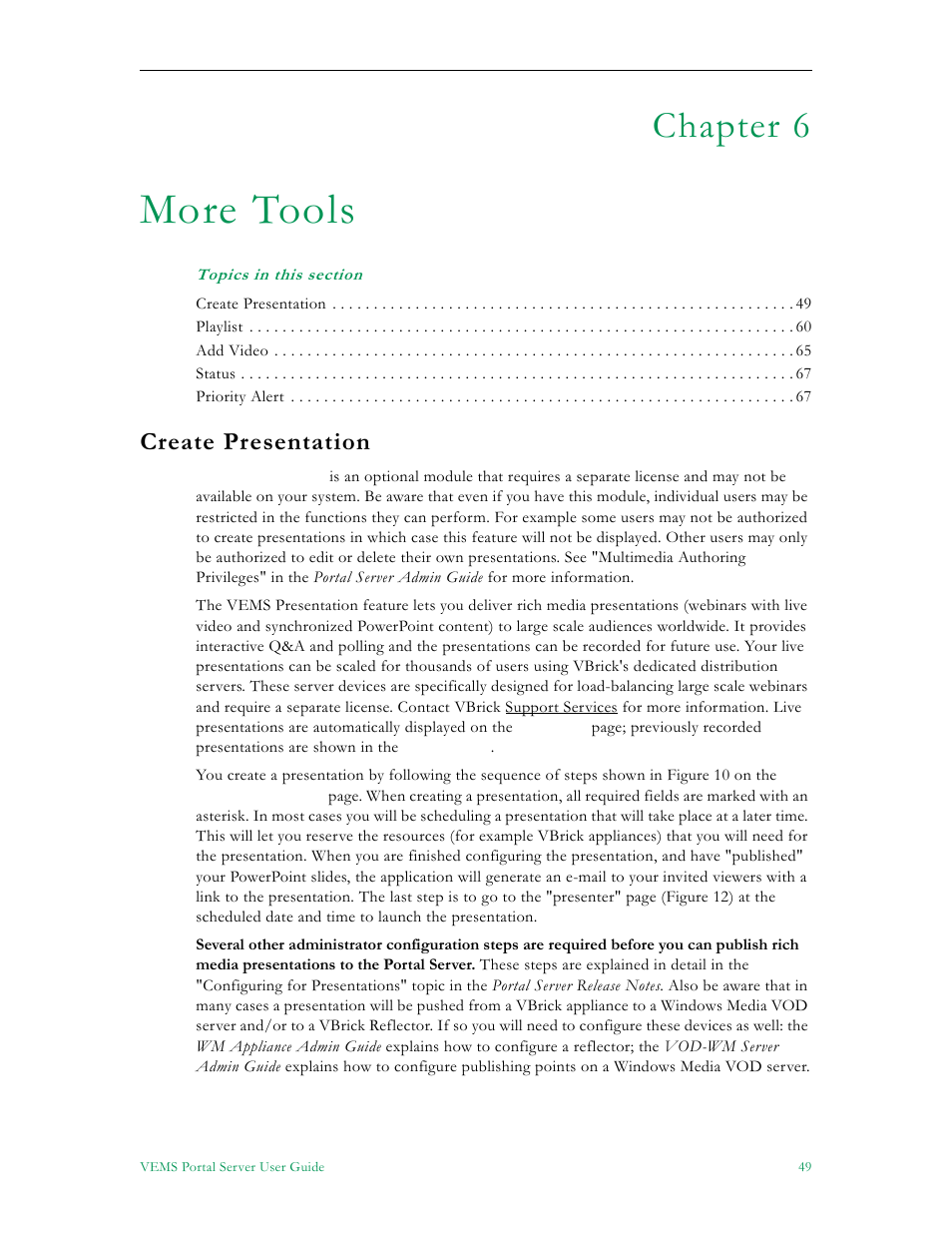 More tools, Create presentation, Chapter 6 | VBrick Systems ENTERPRISE MEDIA SYSTEM V5.0 User Manual | Page 55 / 76