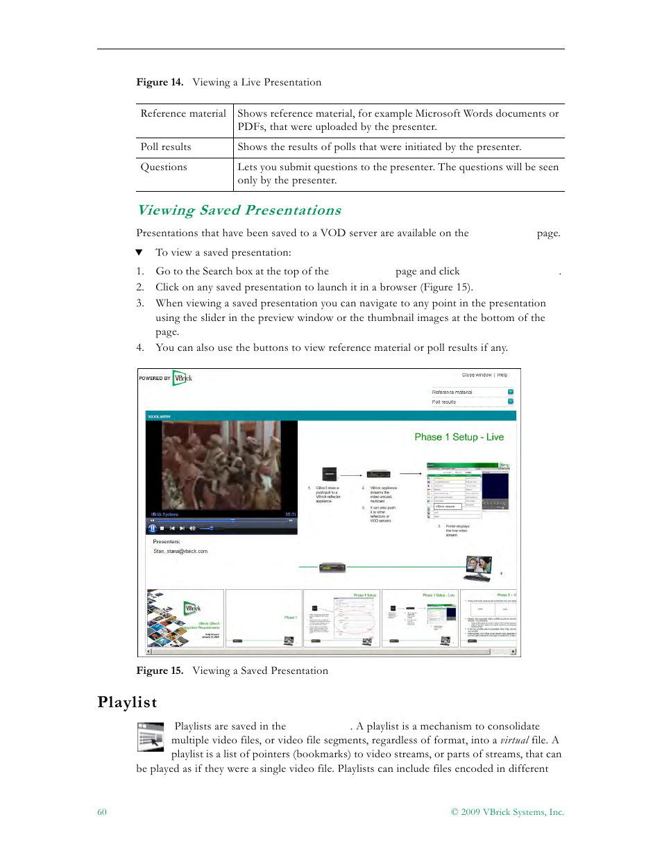 Viewing saved presentations, Playlist, To the playlist pag | VBrick Systems ENTERPRISE MEDIA SYSTEM V5.0 User Manual | Page 66 / 76