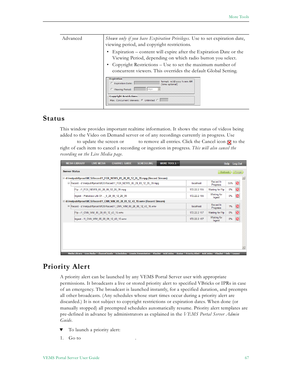 Status priority alert, Status, 67 priority alert | Priority alert | VBrick Systems ENTERPRISE MEDIA SYSTEM V5.0 User Manual | Page 73 / 76