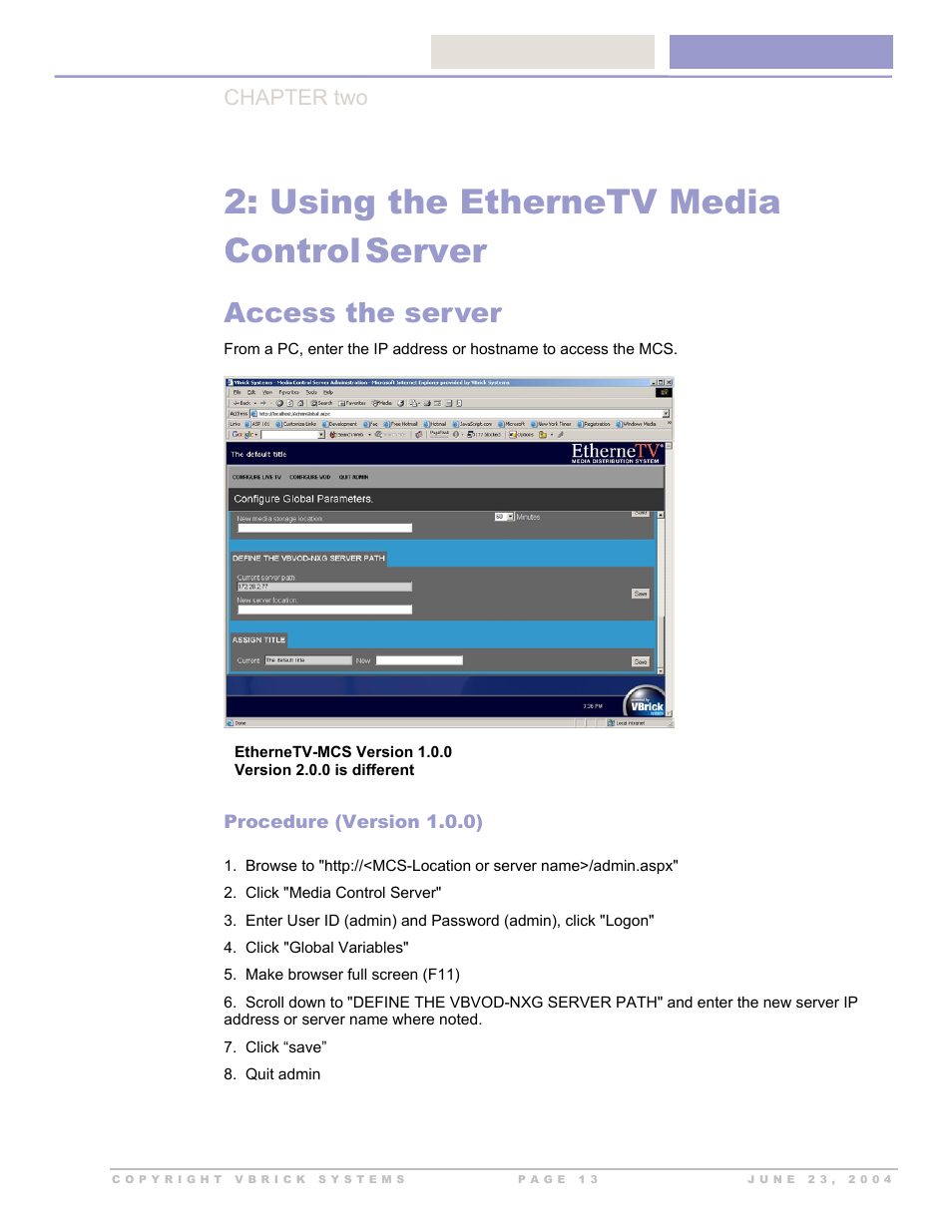 Using the ethernetv media control, Server, Access the server | Chapter two | VBrick Systems EtherneTV-NXG 2 User Manual | Page 13 / 21