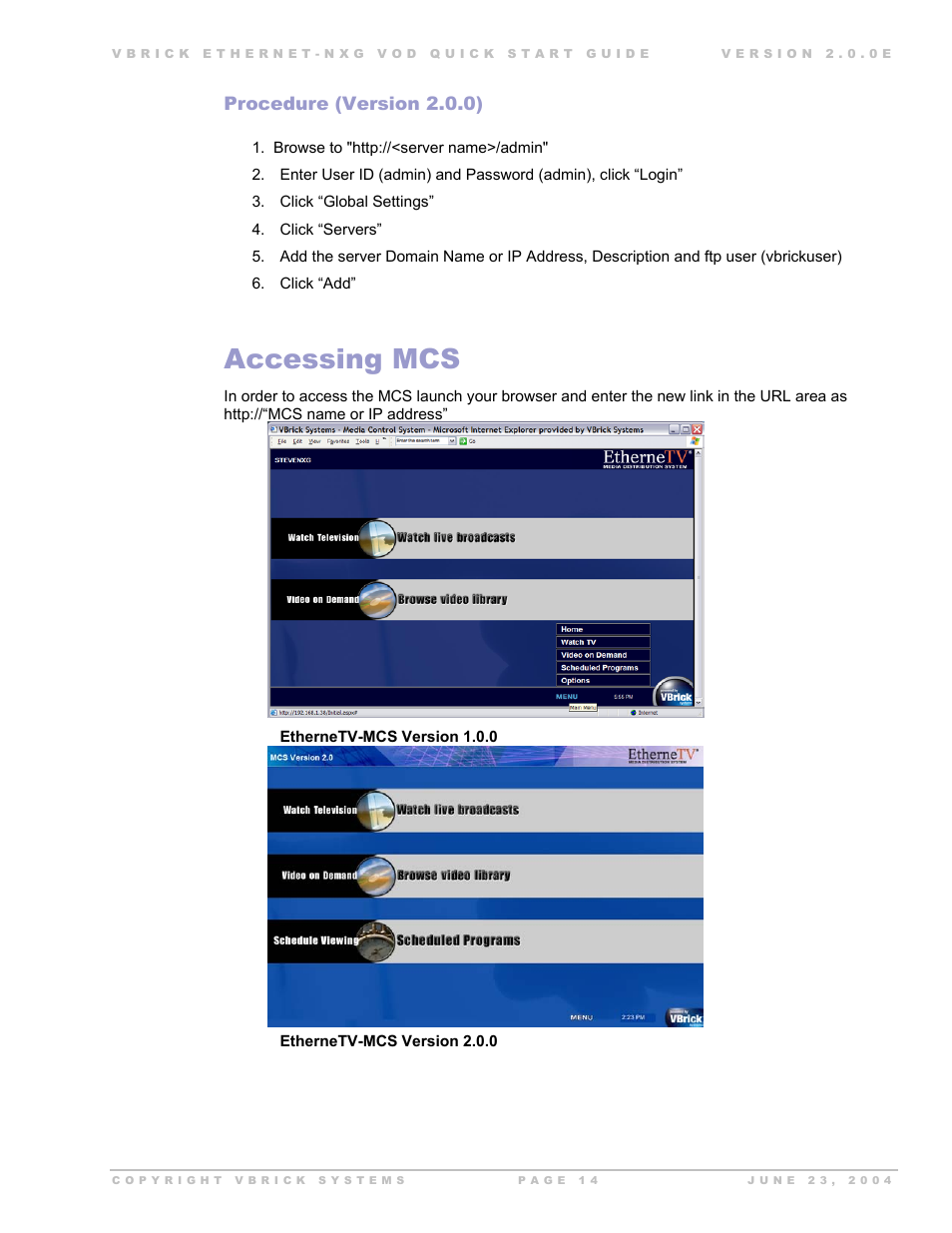 Accessing mcs | VBrick Systems EtherneTV-NXG 2 User Manual | Page 14 / 21