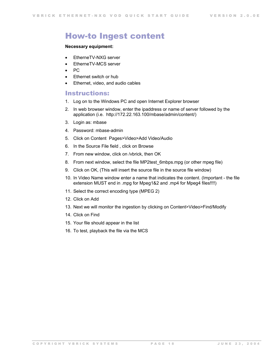 How-to ingest content, Instructions | VBrick Systems EtherneTV-NXG 2 User Manual | Page 18 / 21