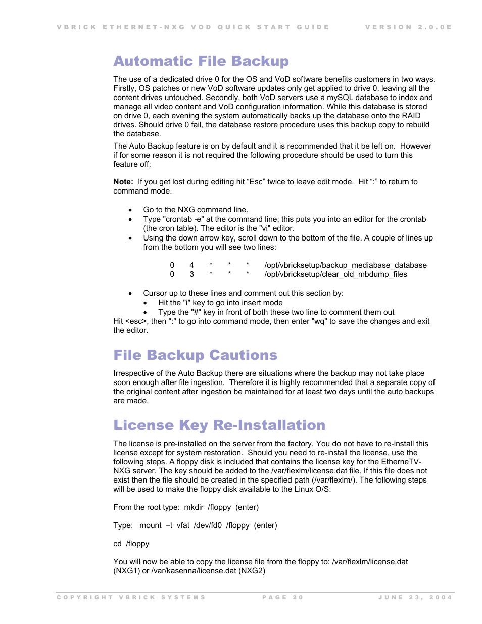 Automatic file backup, File backup cautions, License key re-installation | VBrick Systems EtherneTV-NXG 2 User Manual | Page 20 / 21