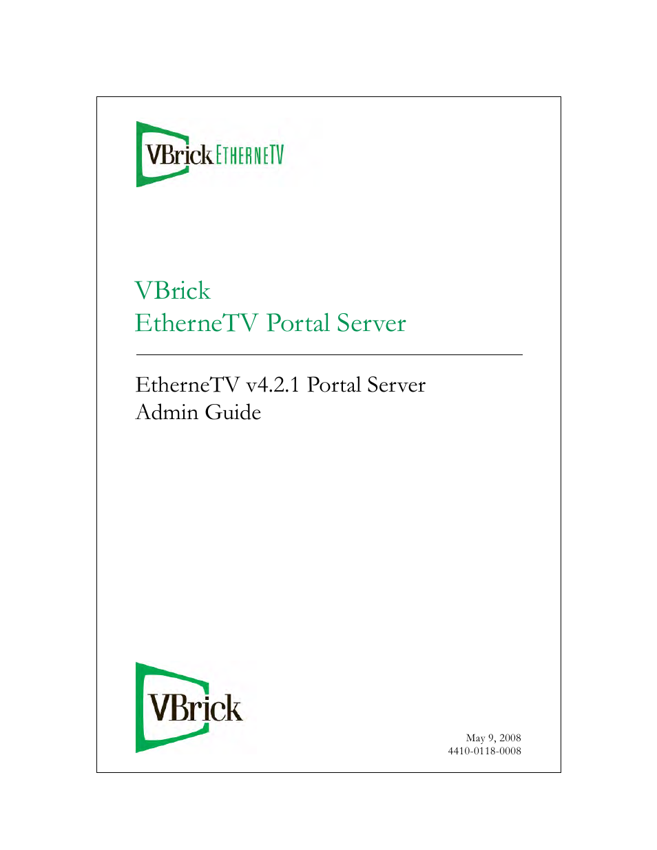 VBrick Systems Portal Server ETV v4.2.1 User Manual | 180 pages