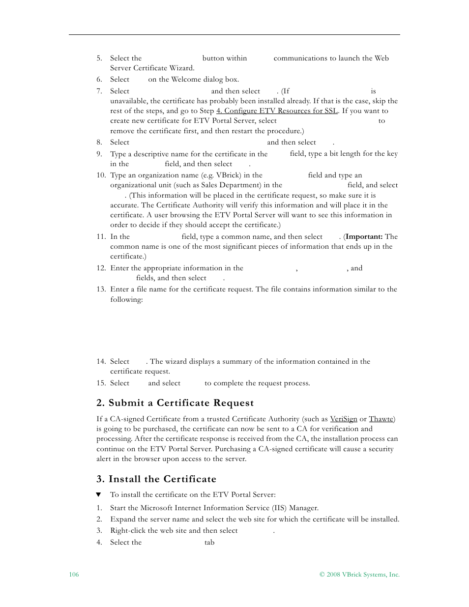 Submit a certificate request, Install the certificate | VBrick Systems Portal Server ETV v4.2.1 User Manual | Page 118 / 180