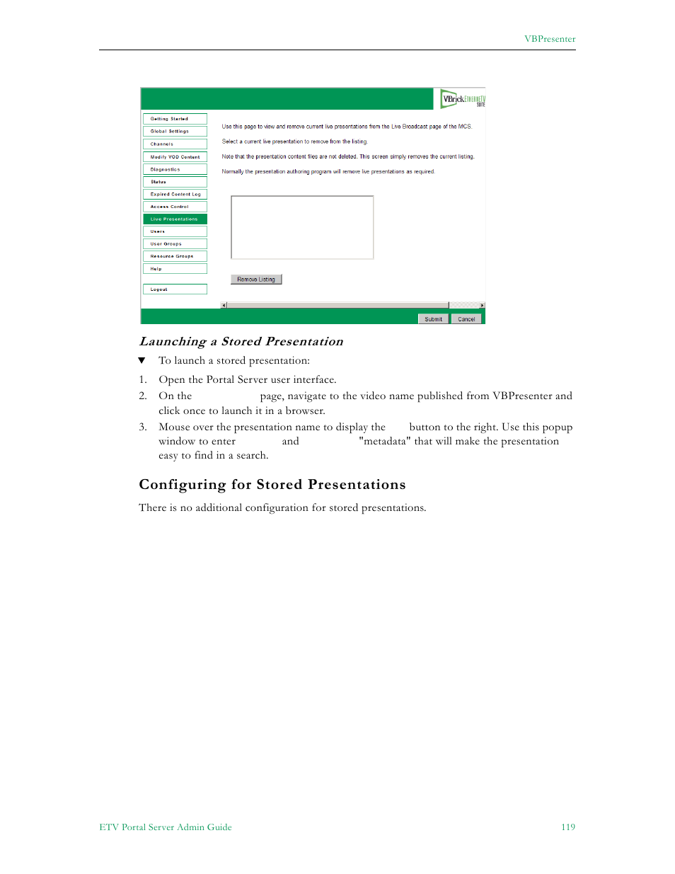 Configuring for stored presentations, Launching a stored presentation | VBrick Systems Portal Server ETV v4.2.1 User Manual | Page 131 / 180