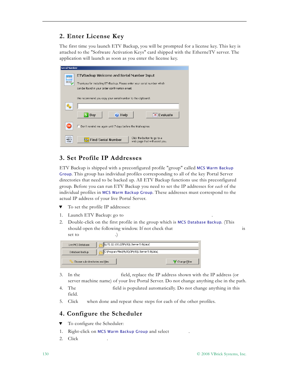 Enter license key, Set profile ip addresses, Configure the scheduler | VBrick Systems Portal Server ETV v4.2.1 User Manual | Page 142 / 180