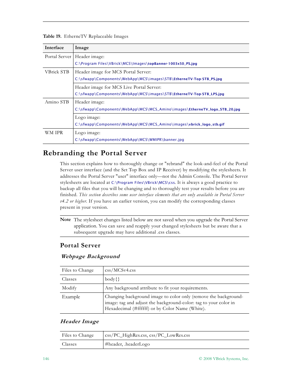 Rebranding the portal server, Portal server, See rebranding the portal server | Webpage background header image | VBrick Systems Portal Server ETV v4.2.1 User Manual | Page 158 / 180