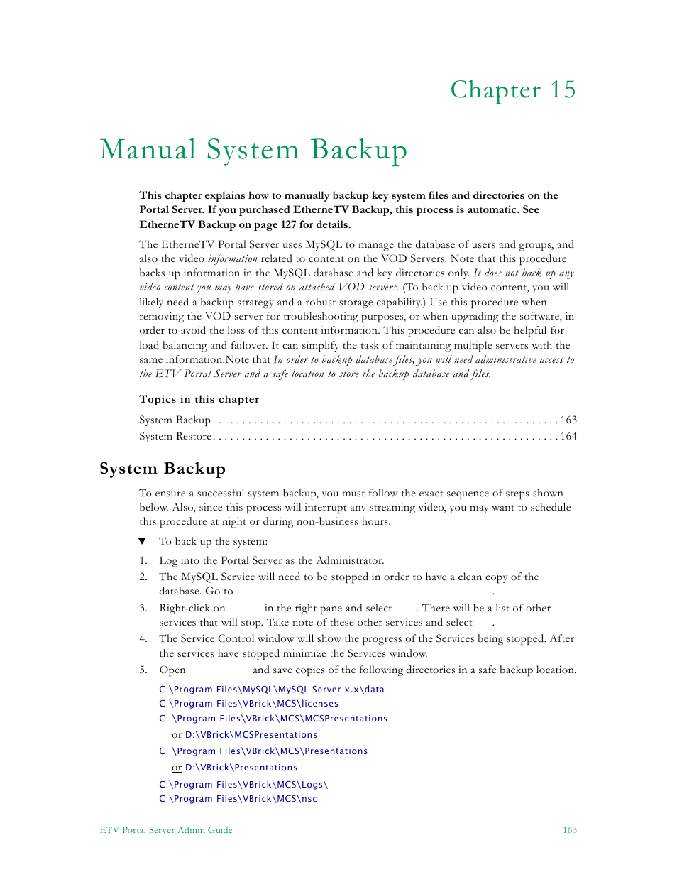 Manual system backup, System backup, Chapter 15 | VBrick Systems Portal Server ETV v4.2.1 User Manual | Page 175 / 180