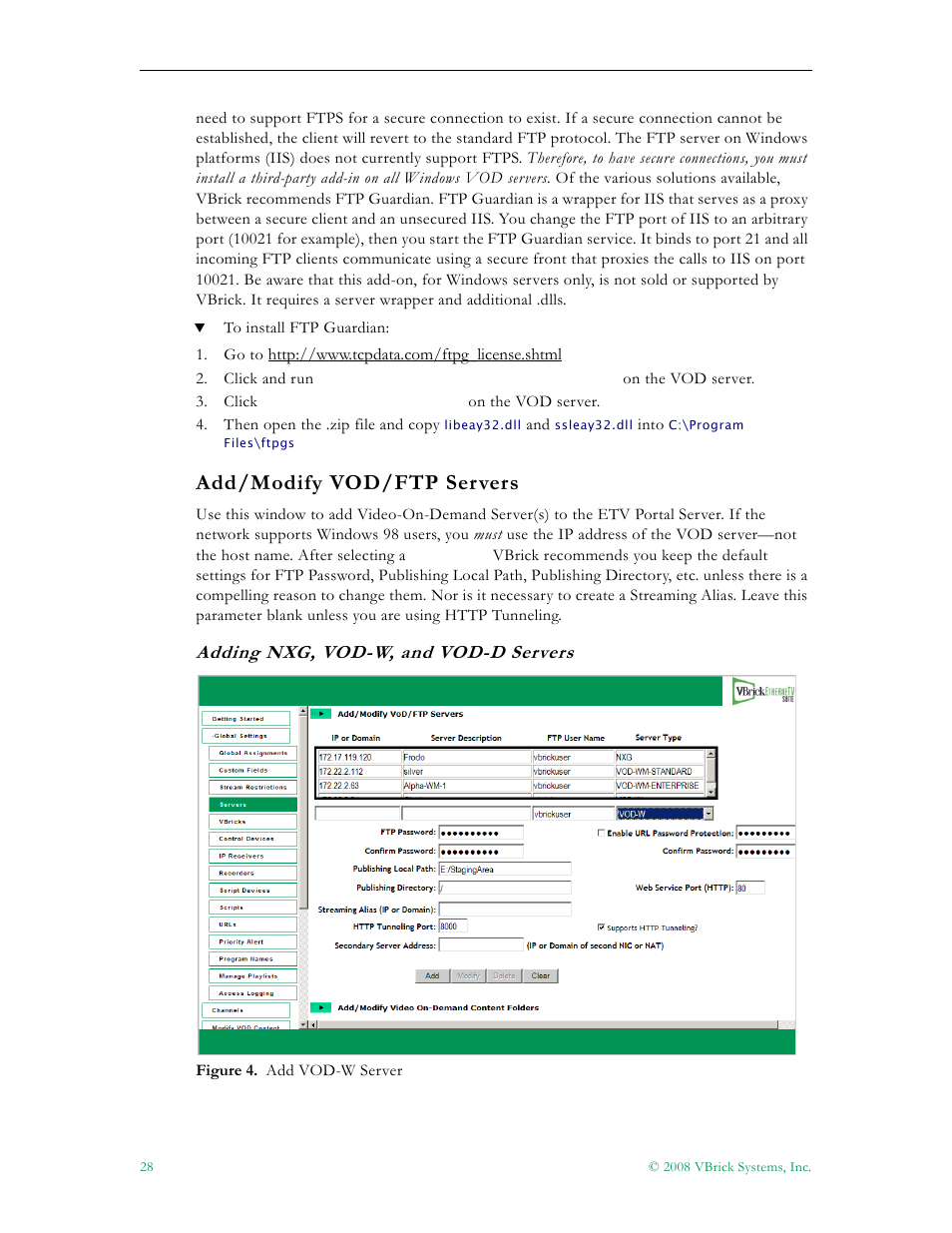 Add/modify vod/ftp servers, Adding nxg, vod-w, and vod-d servers | VBrick Systems Portal Server ETV v4.2.1 User Manual | Page 40 / 180