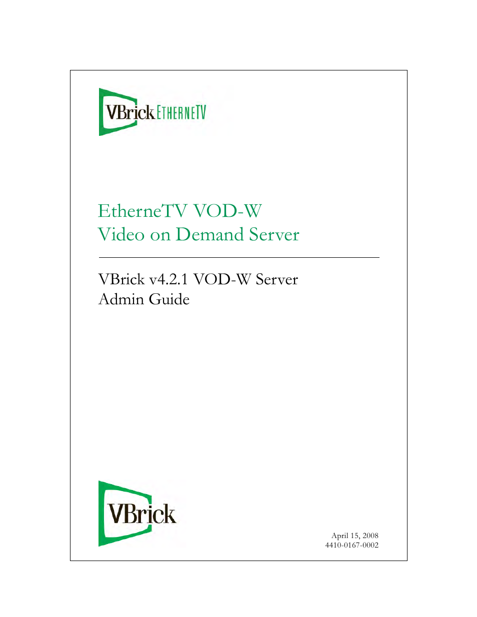 VBrick Systems VOD-W Server VBrick v4.2.1 User Manual | 94 pages