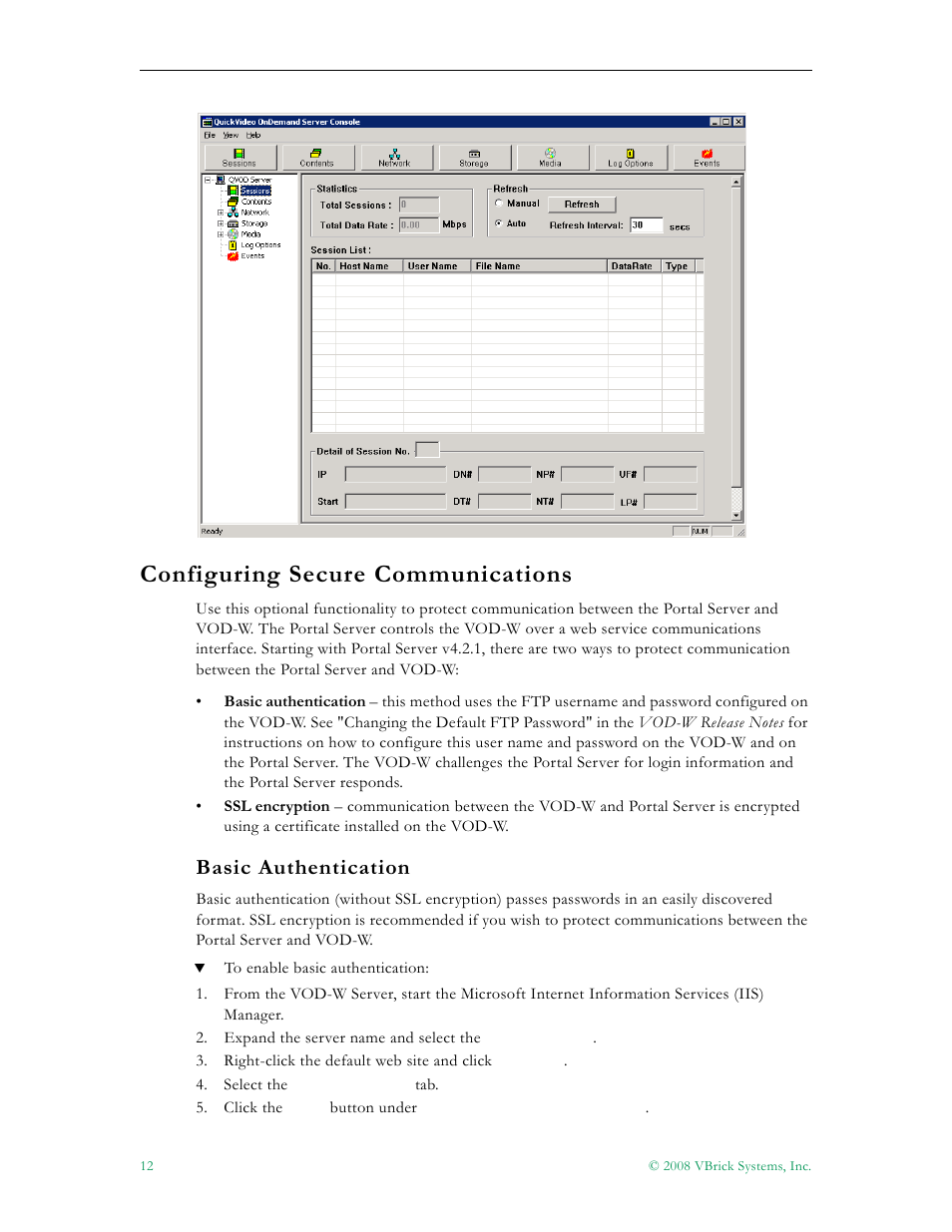 Configuring secure communications, Basic authentication | VBrick Systems VOD-W Server VBrick v4.2.1 User Manual | Page 20 / 94