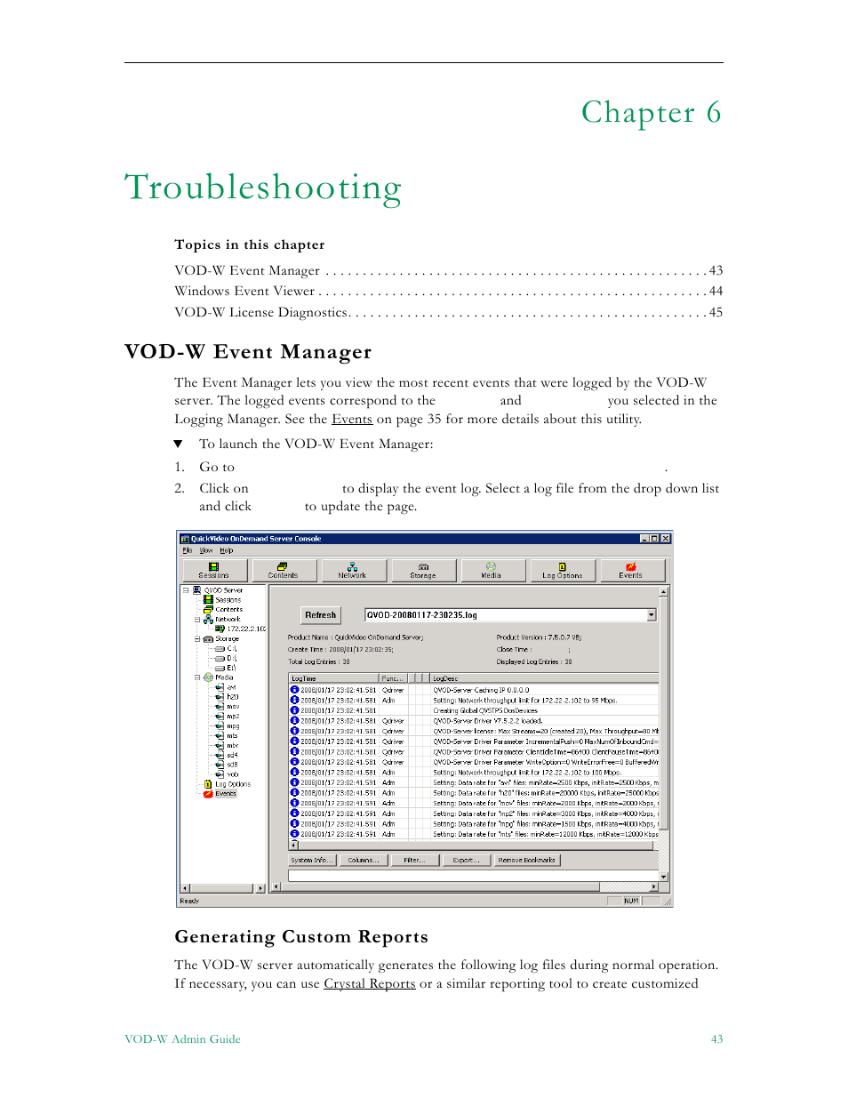 Troubleshooting, Vod-w event manager, Generating custom reports | Chapter 6 | VBrick Systems VOD-W Server VBrick v4.2.1 User Manual | Page 51 / 94