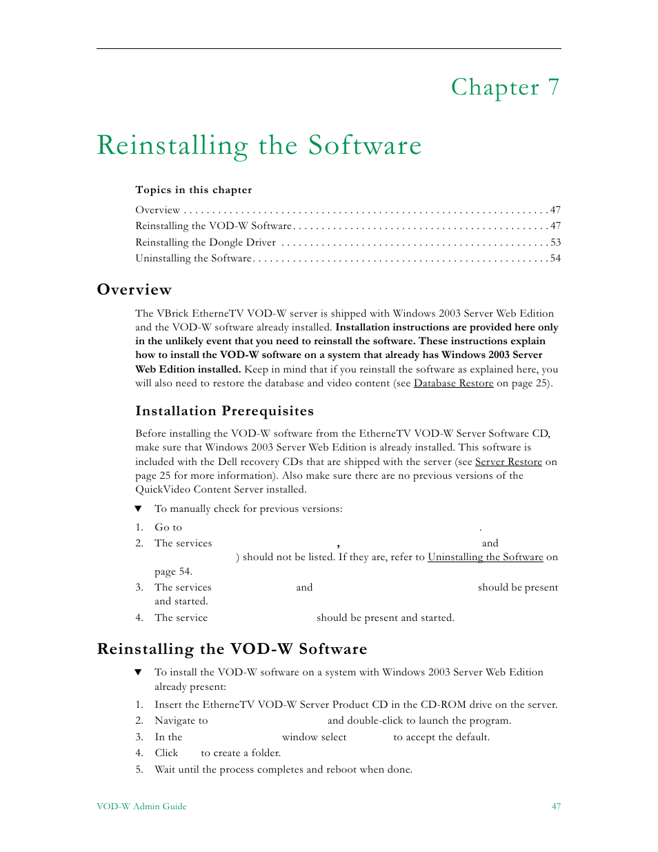 Reinstalling the software, Overview, Installation prerequisites | Reinstalling the vod-w software, Chapter 7 | VBrick Systems VOD-W Server VBrick v4.2.1 User Manual | Page 55 / 94