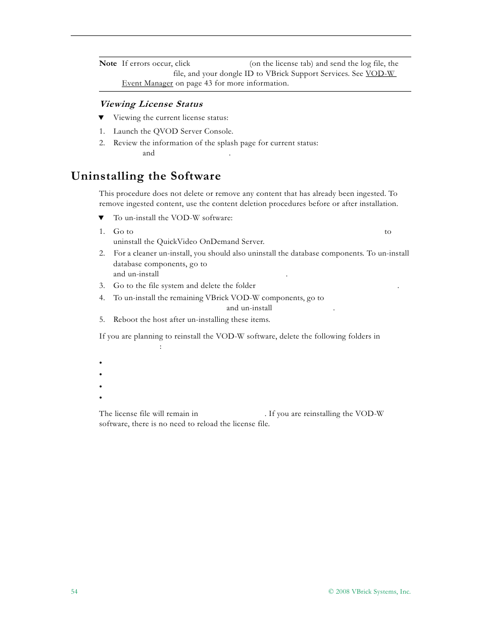 Uninstalling the software, Refer to uninstalling the software on, Viewing license status | VBrick Systems VOD-W Server VBrick v4.2.1 User Manual | Page 62 / 94