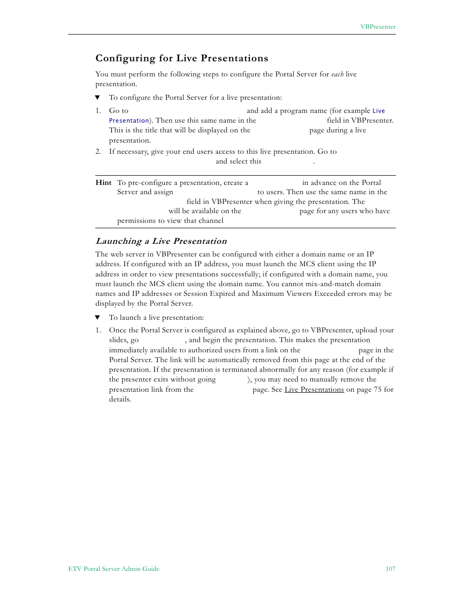 Configuring for live presentations, Launching a live presentation | VBrick Systems Portal Server ETV v4.1 User Manual | Page 117 / 140