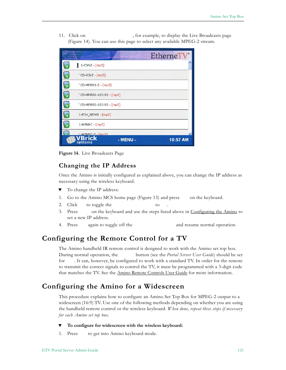Changing the ip address, Configuring the remote control for a tv, 121 configuring the amino for a widescreen | Configuring the amino for a widescreen | VBrick Systems Portal Server ETV v4.1 User Manual | Page 131 / 140