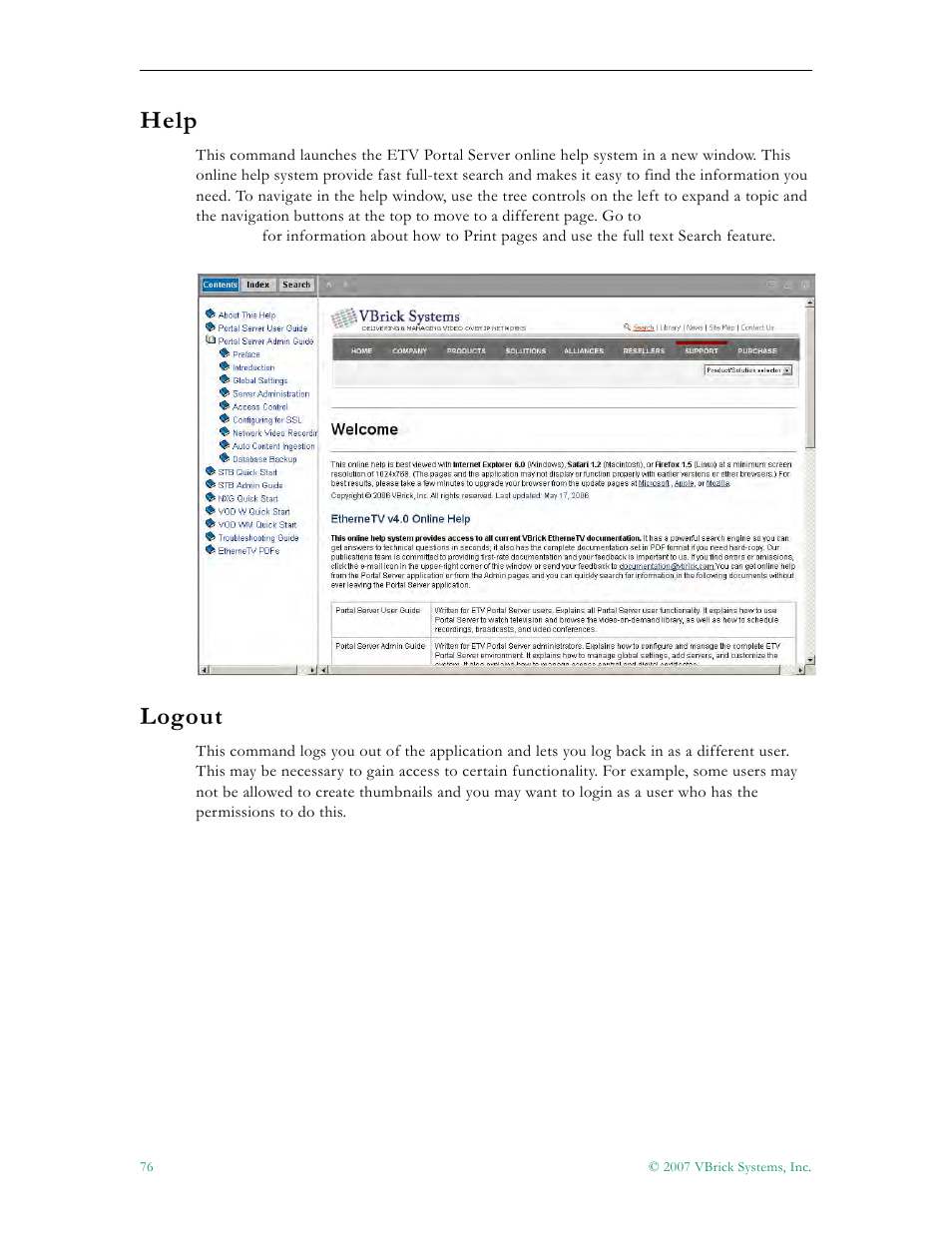 Help logout, Help, 76 logout | Logout | VBrick Systems Portal Server ETV v4.1 User Manual | Page 86 / 140