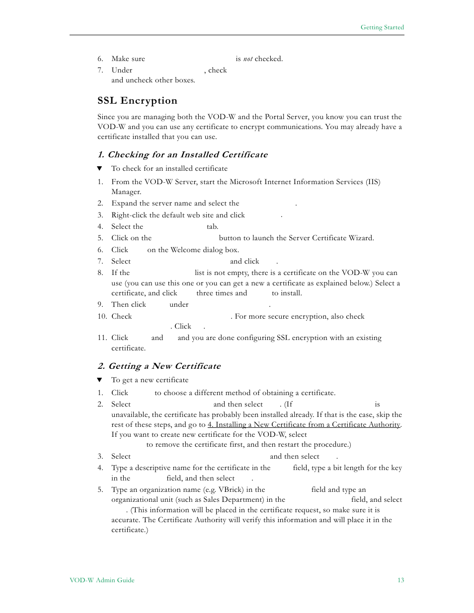 Ssl encryption, Checking for an installed certificate, Getting a new certificate | VBrick Systems VOD-W Server VBrick v4.2.3 User Manual | Page 21 / 92