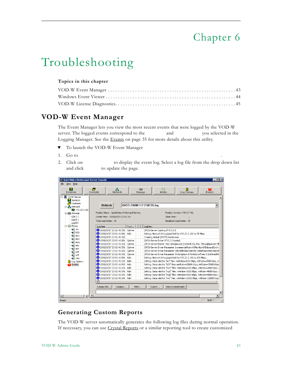 Troubleshooting, Vod-w event manager, Generating custom reports | Chapter 6 | VBrick Systems VOD-W Server VBrick v4.2.3 User Manual | Page 51 / 92