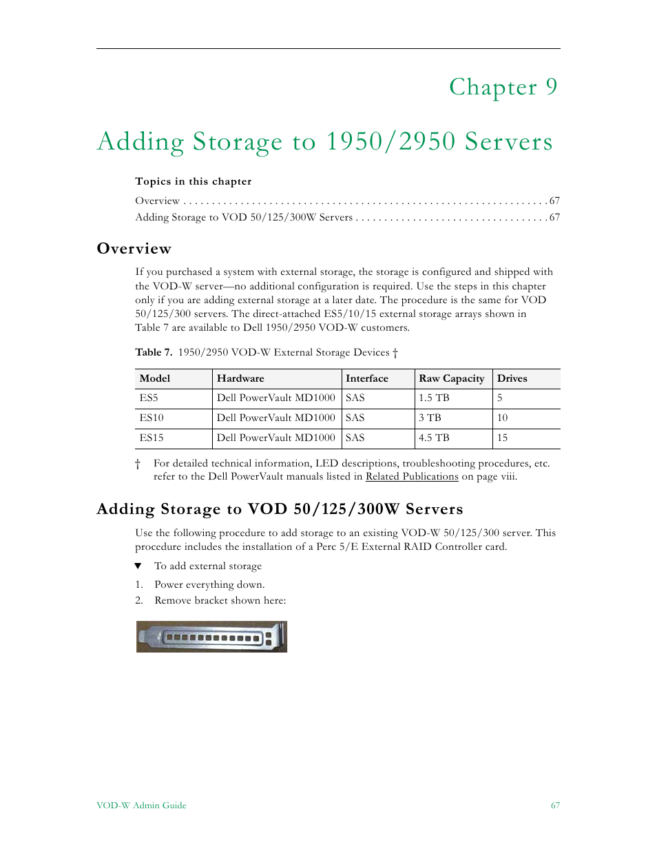 Adding storage to 1950/ 2950 servers, Chapter 9, Overview | VBrick Systems VOD-W Server VBrick v4.2.3 User Manual | Page 75 / 92