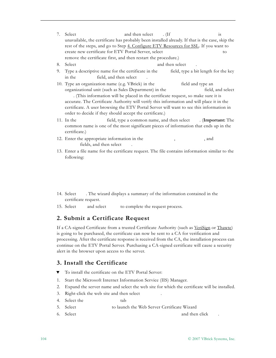 Submit a certificate request, Install the certificate | VBrick Systems Portal Server ETV v4.2 User Manual | Page 116 / 164