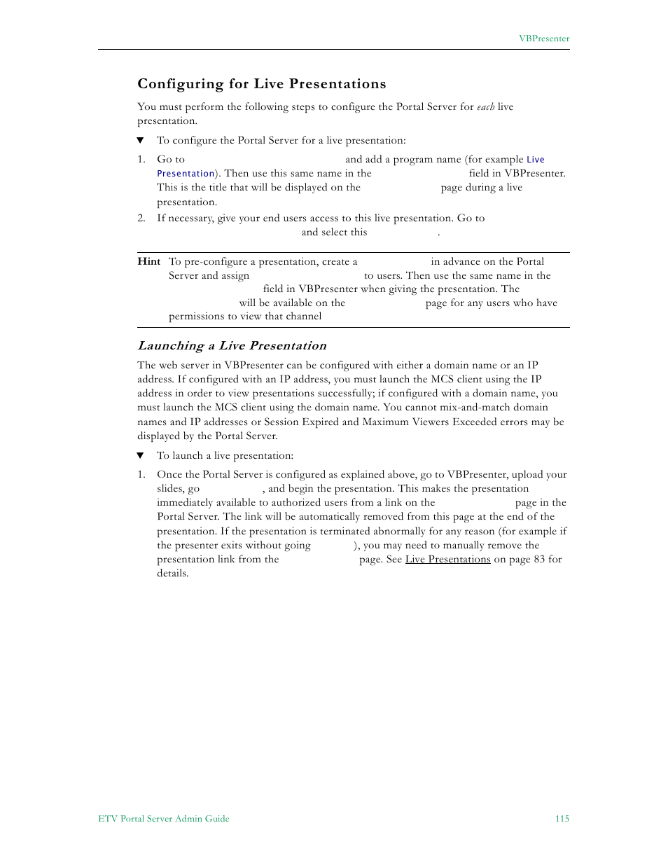 Configuring for live presentations, Launching a live presentation | VBrick Systems Portal Server ETV v4.2 User Manual | Page 127 / 164