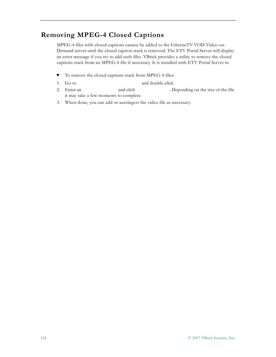 Removing mpeg-4 closed captions | VBrick Systems Portal Server ETV v4.2 User Manual | Page 136 / 164