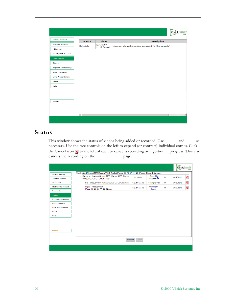 Status | VBrick Systems ETHERNETV V4.4.3 User Manual | Page 102 / 216