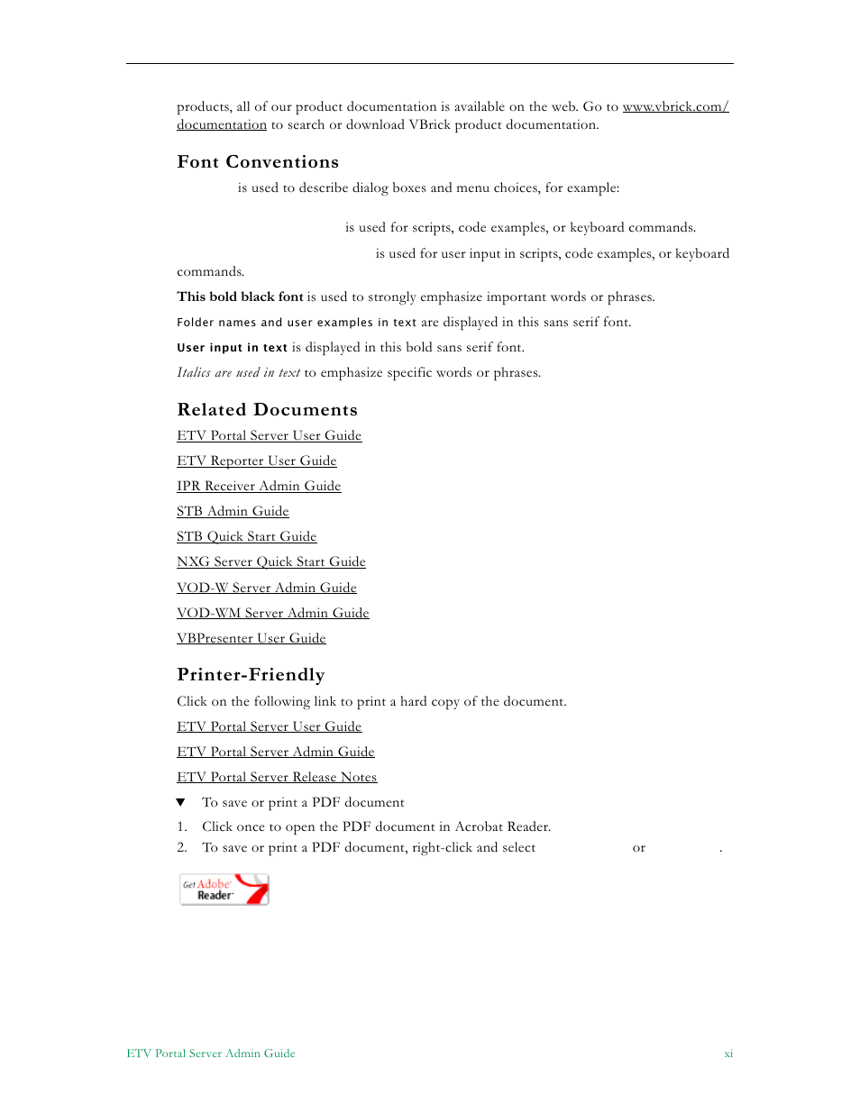 Font conventions, Related documents, Printer-friendly | VBrick Systems ETHERNETV V4.4.3 User Manual | Page 11 / 216