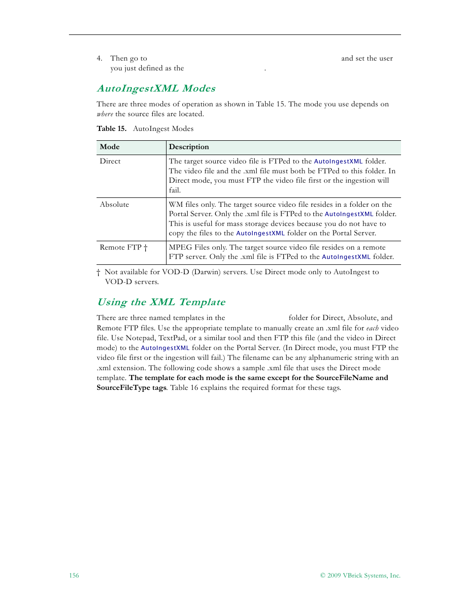 Autoingestxml modes, Using the xml template | VBrick Systems ETHERNETV V4.4.3 User Manual | Page 168 / 216