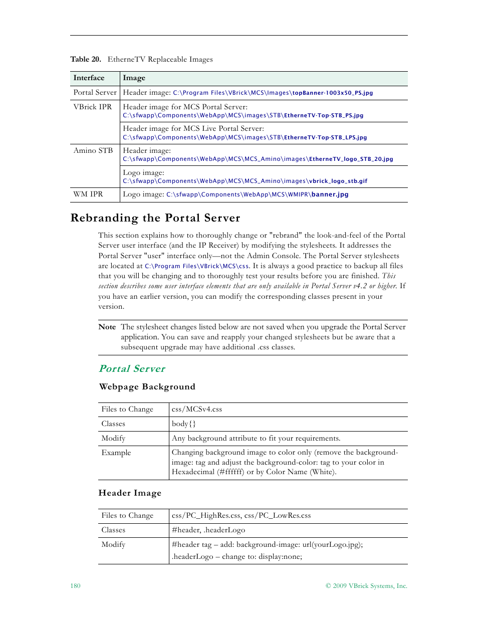 Rebranding the portal server, Portal server, See rebranding the portal server | VBrick Systems ETHERNETV V4.4.3 User Manual | Page 192 / 216