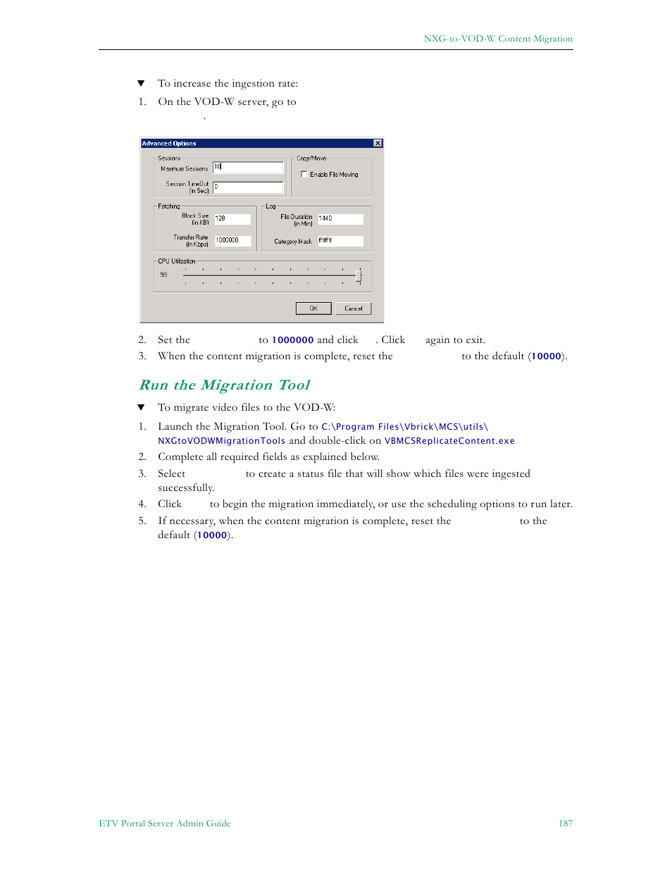 Run the migration tool | VBrick Systems ETHERNETV V4.4.3 User Manual | Page 199 / 216