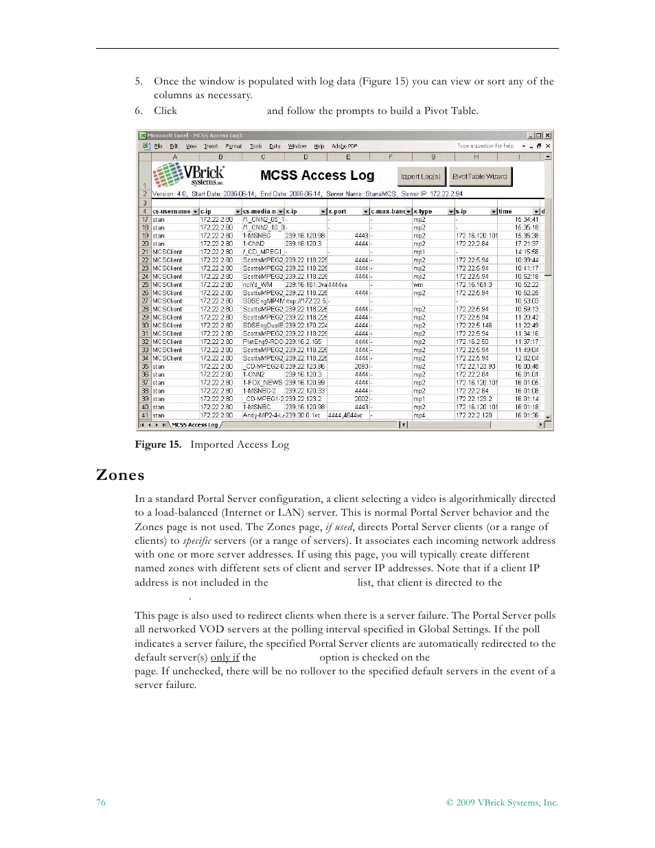 Zones, See zones on | VBrick Systems ETHERNETV V4.4.3 User Manual | Page 88 / 216