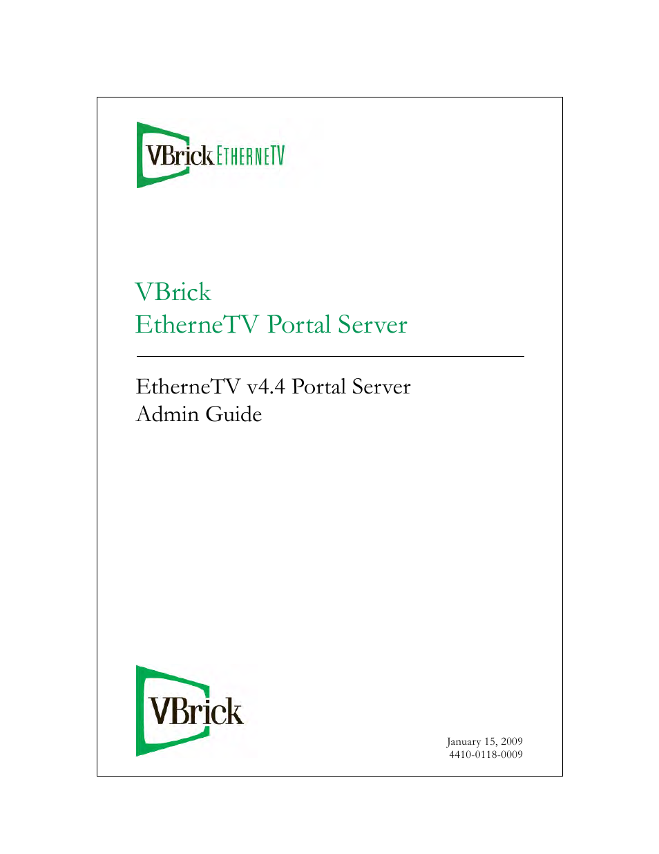 VBrick Systems ETHERNETV 4410-0118-0009 User Manual | 202 pages