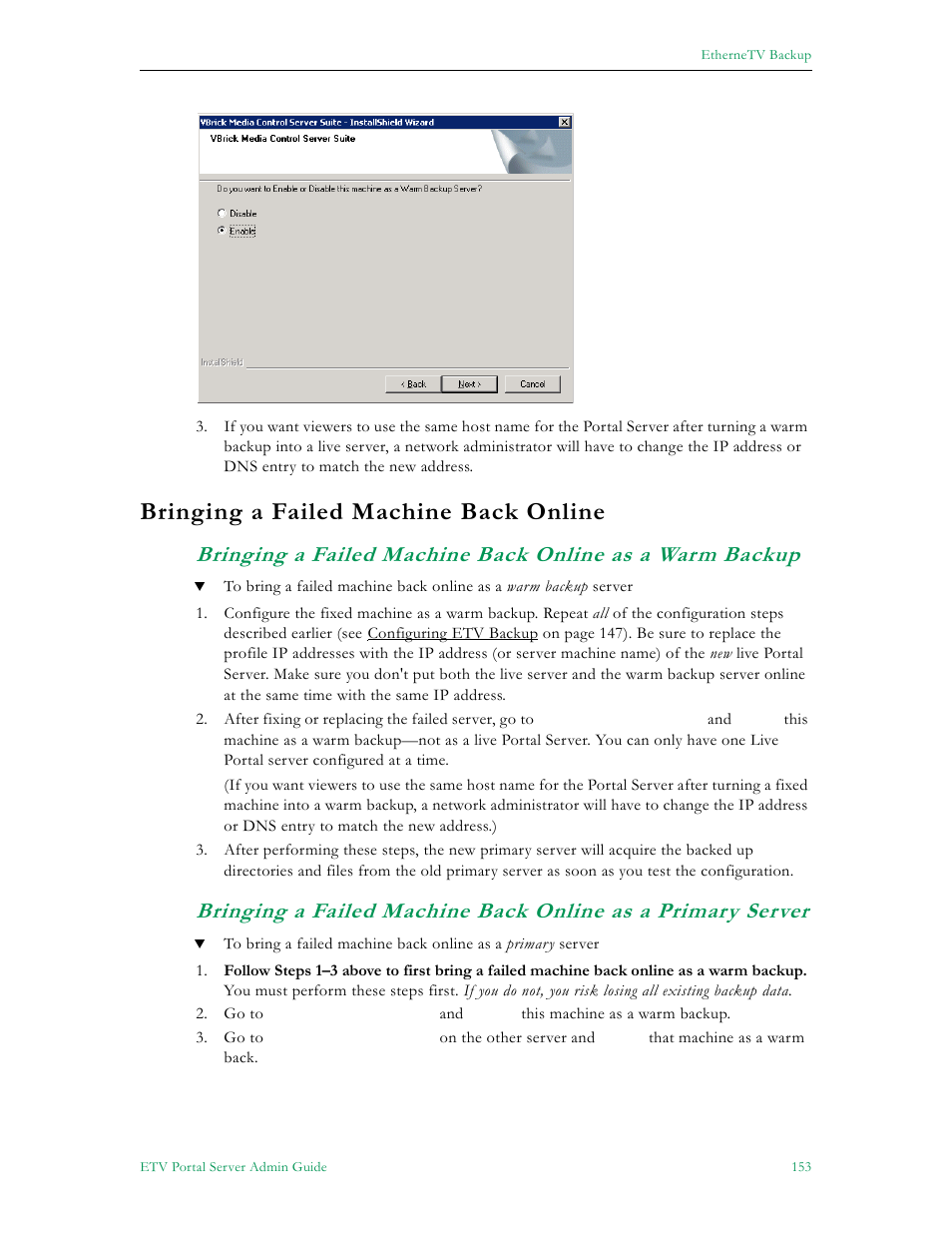 Bringing a failed machine back online | VBrick Systems ETHERNETV 4410-0118-0009 User Manual | Page 165 / 202
