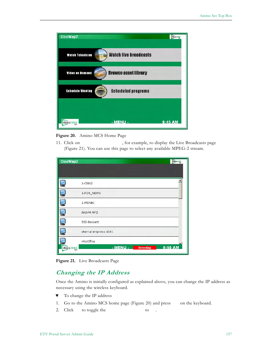 Changing the ip address | VBrick Systems ETHERNETV 4410-0118-0009 User Manual | Page 169 / 202