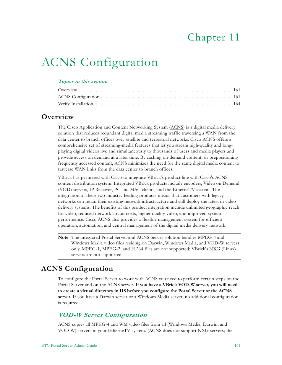 Acns configuration, Overview acns configuration, Vod-w server configuration | Chapter 11, Overview | VBrick Systems ETHERNETV 4410-0118-0009 User Manual | Page 173 / 202